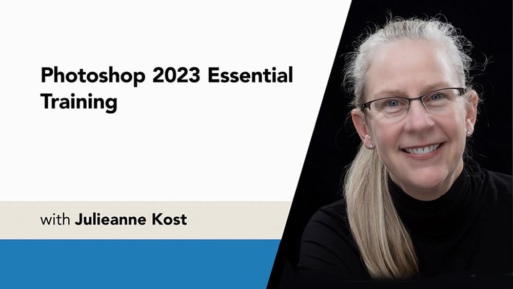 Screenshot of the course Photoshop 2023 Essential Training, with teacher Julieanne Kost